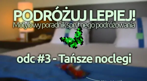 Jak tanio zarezerwować nocleg i uniknąć wysokich kosztów