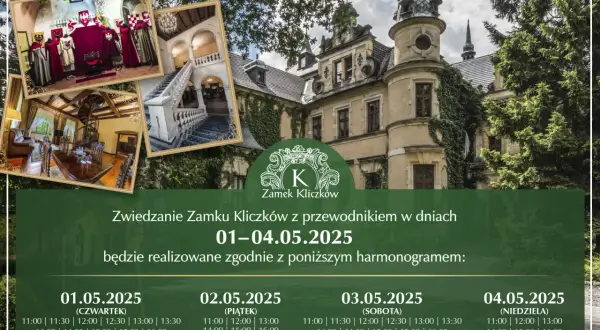 Zamek Kliczków zaprasza na zwiedzanie z przewodnikiem w dniach 01-04.05.2025. Harmonogram dostępny na plakacie.